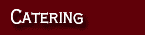 Catering